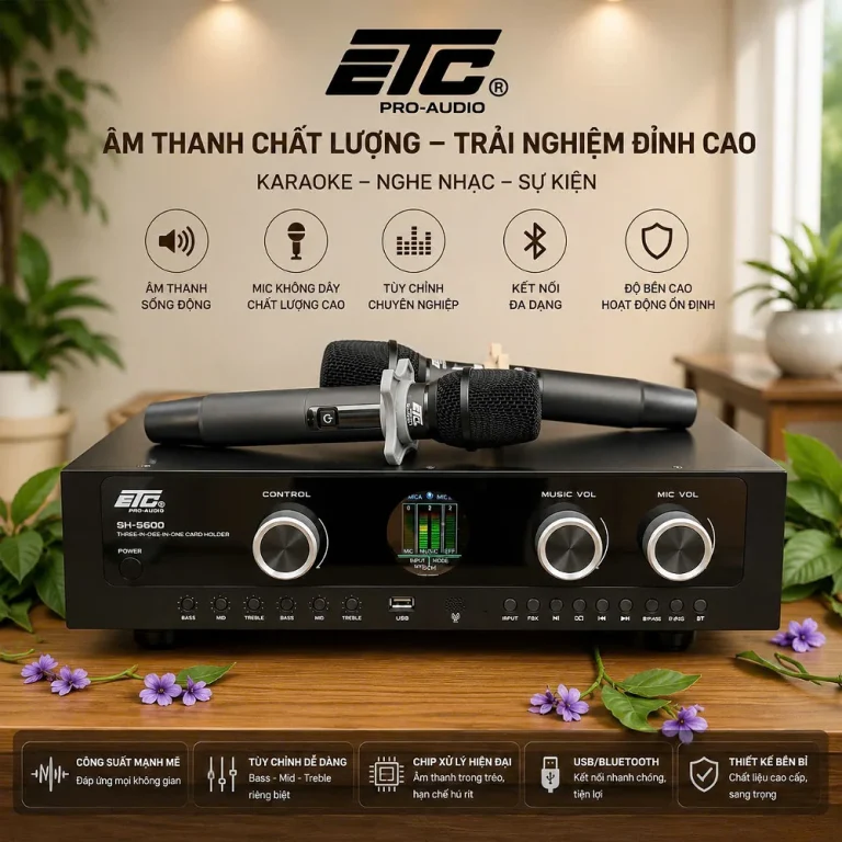 ETC SH-5600 – Bộ karaoke All-In-One