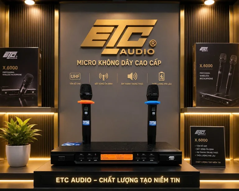 ETC X.6000 – Micro không dây cao cấp